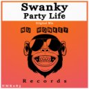 Swanky - Party Life (Original Mix)