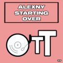 Alexny - Starting Over (Original Mix)