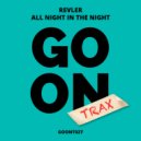 Revler - All Night In The Club