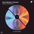 The Trvth, LJ Howard - Wave Of Emotion (Sledge Remix)