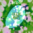 Ollie Ants - Better (Original Mix)