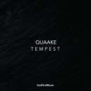 Quaake - Tempest (Original Mix)