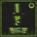 Trance Boy - Telescopic Dreams (Original Mix)