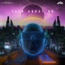 We Are Apex & Mr. Snob & Shyko Music & Kaafir Music - Talk About Us (feat. Kaafir Music)