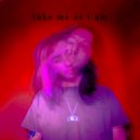 Toni Heartless - take me as i am