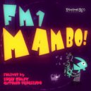 FM1 & Louie Gomez - El Mambo (Louie Gomez Remix)