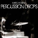 MARTZ Moreno - Percussion Drops (Original Mix)