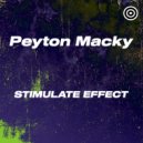 Peyton Macky - Stimulate Effect