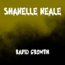 Shanelle Neale - Rapid Growth (Radio Edit)