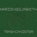 Marion Goldsmith - Trash Canister (Radio Edit)