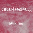Eileen Masswell - Open Fire (Radio Edit)