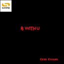 Ceri Evans - B With U