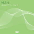 Vilen - Destination Point