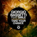 Giorgio Bassetti, Smile - Take Your Chance (Vocal Mix)
