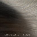 Syncrosonic - Mezzo (Original Mix)