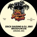Erick Gaudino & DJ JRNY - Modukue (Original Mix)