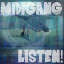 MiDi GANG - LISTEN! (Original mix)
