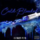 E-Z Duzit & T Gutta - Cold Blooded (feat. T Gutta) (Original Mix)