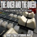 Troy Tha Studio Rat - The Joker and The Queen (Originally Performed by Ed Sheeran and Taylor Swift)