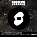 Edinho Chagas & ALEC(br) & Bruno Cortez - I Can\'t Go For That (Club mix)