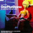 One Phat Diva - In and Out