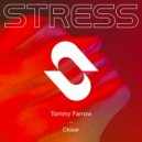 Tommy Farrow - Closer (Extended Mix)
