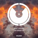 Jeky Saviro - Say What