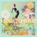 FERREZ - Chanpagne (Original Mix)