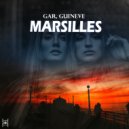 GAR & Guineve - Marsilles (Original Mix)