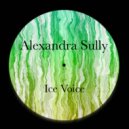 Alexandra Sully - Ice Voice (Radio Edit)