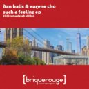 Dan Balis - Such A Feeling (Phil Weeks Robsoul Mix Remastered Edition)