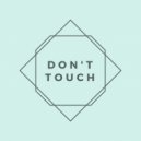 Atamad - Don\'t Touch (Original mix)
