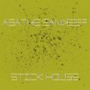 Agathe Sandeep - Stick House (Radio Edit)