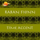 Raban Fionn - Time Accent (Radio Edit)