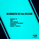 Roberth In Da House - Energy (ReMix)