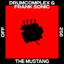 Drumcomplex, Frank Sonic - The Bronco (Original Mix)