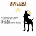 Chairmen of the Board & Wheeler del Torro - Reach Out