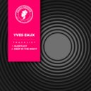 Yves Eaux - Guestlist