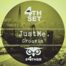 JustMe. - Groovin'