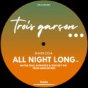 Markosa - All Night Long (Wayne Soul Avengerz & Odyssey Inc. Trois Garcon Mix)