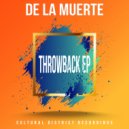 De La Muerte - Grass Roots Party (Original Mix)