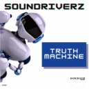 SoundDriverz - Truth Machine