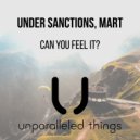 Under Sanctions, Mart - Can You Feel It? (Radio Edit)