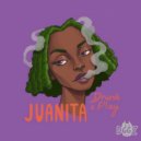 Drunk & Play - Juanita