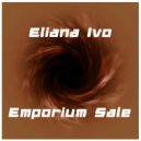Eliana Ivo - Emporium Sale (Radio Edit)