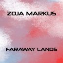 Zoja Markus - Faraway Lands