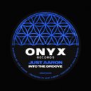 Just Aaron - Into the groove