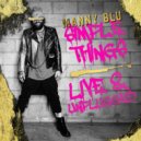 Manny Blu - Simple Things (Live & Unplugged)