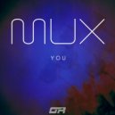 Mux - I See Your Face (Original Mix)