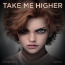 Michael Harris - Take me higher (Dub Mix)